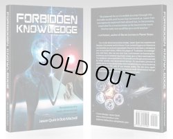 画像1: ジェイソン・クイット　人気ナンバー１ベストセラー　【書籍】　Forbidden Knowledge: Revelations of a multi-dimensional time traveler