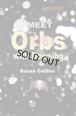 画像1: Meet Orbs with Dowsing  By Susan Collins