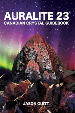 画像1: Auralite 23: Canadian Crystal Guidebook【送料無料】Amazonより安い！