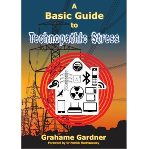 画像: 【書籍】　電磁波汚染の基本対策　A Basic Guide to Technopathic Stress　By Grahame Gardner