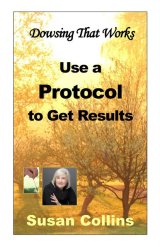 画像: 【書籍】　結果を出すためのダウジングの手順「プロトコル」　Use a Protocol to Get Results　By Susan Collins