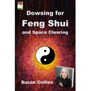 画像: 【書籍】　風水のためのダウジングと空間のエネルギークレンジング　Dowsing for Feng Shui and Space Clearing  By Susan Collins