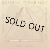 画像: ５０％ＯＦＦセール　BAMBOO CEDAR OAK　バンブー・シダー・オーク（輸入盤・・残りわずか）