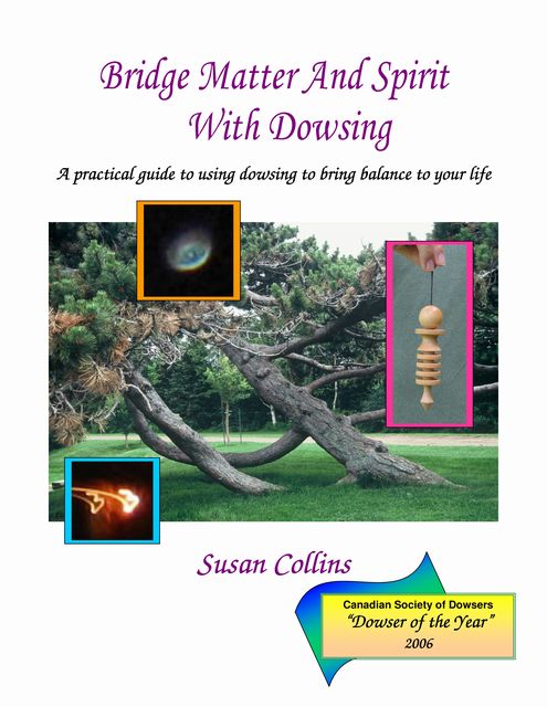 画像1: 【書籍】　Bridge Matter and Spirit with Dowsing, A practical guide to using dowsing to bring balance to your life