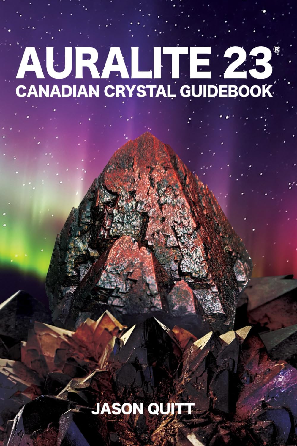 画像1: Auralite 23: Canadian Crystal Guidebook【送料無料】Amazonより安い！